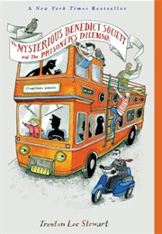 The Mysterious Benedict Society and the Prisoner's Dilemma (Trenton Lee Stewart)