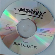Mathematics Presents Bad Luck