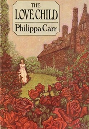 The Love Child (Philippa Carr)