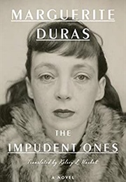The Impudent Ones (Marguerite Duras)