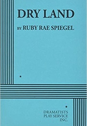 Dry Land (Ruby Rae Spiegel)