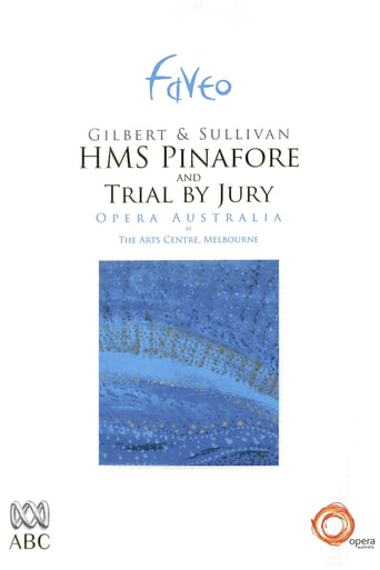 H.M.S. Pinafore and Trial by Jury (2006)