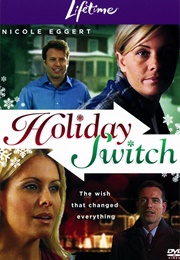 Holiday Switch (2007)