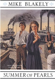 Summer of Pearls (Mike Blakely)