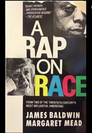 A Rap on Race (James Baldwin, Margaret Mead)