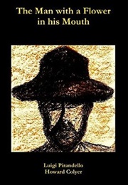 The Man With the Flower in His Mouth (Luigi Pirandello)