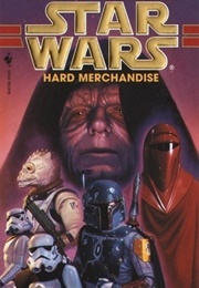 Star Wars: Hard Merchandise