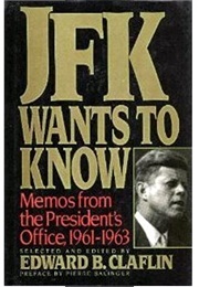 JFK Wants to Know (Edward Claflin)