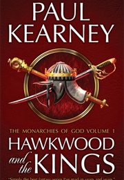 Hawkwood and the Kings (Paul Kearney)