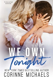 We Own Tonight (Corinne Michaels)