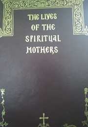 The Lives of the Spiritual Mothers (Various)
