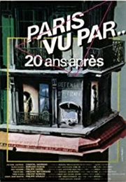 Paris Vu Par... 20 Ans Après (1984)