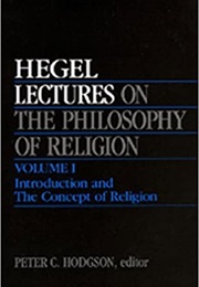 Lectures on Philosophy of Religion (G.W.F. Hegel)