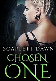 Chosen One (Scarlett Dawn)