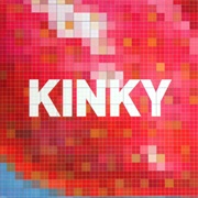 Kinky – Kinky (2002)