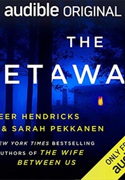 The Getaway (Greer Hendricks)