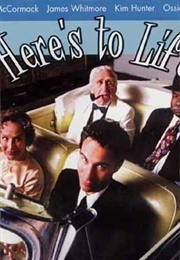 Here&#39;s to Life! (2000)