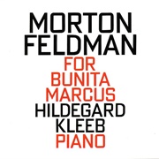 Morton Feldman/Hildegard Kleeb - For Bunita Marcus