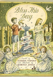 Bless This Day: A Book of Prayer for Children (Elfrida Vipont)