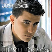 I Want to Live - Josh Gracin