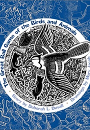The Great Ball Game of the Birds and Animals (Deborah L. Duvall)