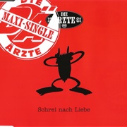 Die Ärzte - Schrei Nach Liebe