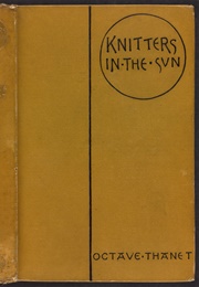 Knitters in the Sun (Octave Thanet)