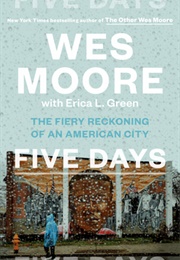 Five Days (Wes Moore, Erica L. Green)