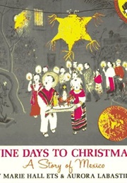 Nine Days to Christmas: A Story of Mexico (Marie Hall Ets and Aurora Labastida)