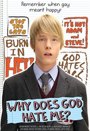 Why Does God Hate Me (2011)