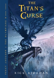 Percy Jackson and the Titan's Curse (Rick Riordan)