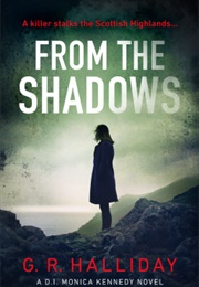 From the Shadows (G.R. Halliday)