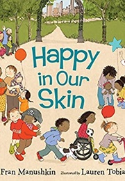 Happy in Our Skin (Frank Manushkin)