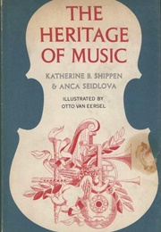 The Heritage of Music (Katherine B. Shippen)