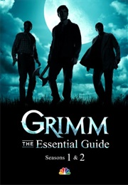 Grimm: The Essential Guide (Nbc Entertainment)