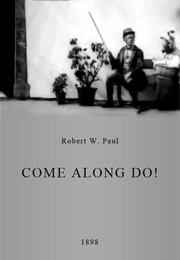 Come Along, Do! (1898)