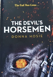 The Devil's Horsemen (Donna Hosie)