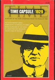 Time Capsule: 1929 (Time Life Books)