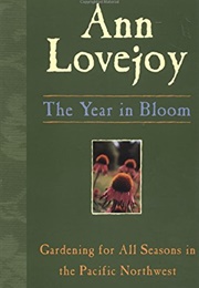 The Year in Bloom (Ann Lovejoy)