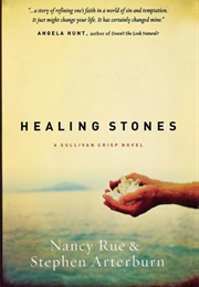 Healing Stones (Sullivan Crisp, #1) (Rue, Nancy)