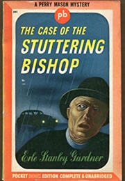 The Case of the Stuttering Bishop (Erle Stanley Gardner)