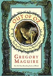 Out of Oz (Gregory Maguire)