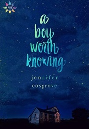 A Boy Worth Knowing (Jennifer Cosgrove)