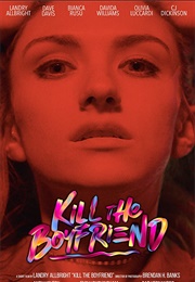 Kill the Boyfriend (2019)
