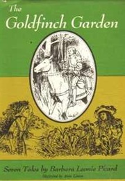 The Goldfinch Garden (Barbara Leonie Picard)