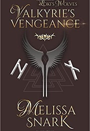 Valkyrie's Vengeance (Melissa Snark)