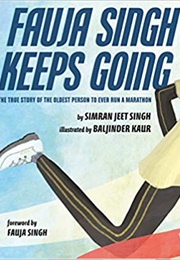 Fauja Singh Keeps Going (Simran Jeet Singh)