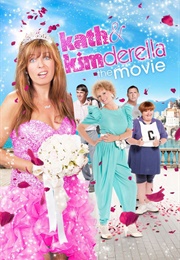 Kath & Kimderella (2012)
