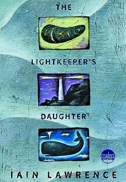 The Lightkeeper's Daughter (Iain Lawrence)