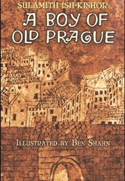 A Boy of Old Prague (Sulamith Ish-Kishor)